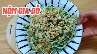 Cách làm nộm giá đỗ | Cách làm nộm giá đỗ chua ngọt