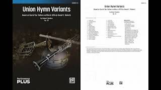 Union Hymn Variants, by Robert Sheldon – Score & Sound