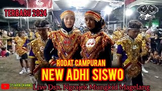 RODAT PUNGKASAN🔥NEW ADHI SISWO BEJEN LIVE NGRAJEK MUNGKID MAGELANG