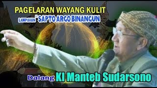 #LIVE Ki. MANTEB SUDARSONO - Lakon SAPTO ARGO BINANGUN