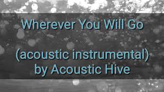 Wherever You Will Go by The Calling (relaxing acoustic guitar instrumental)