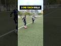 LEARN EFFECTIVE 1 TOUCH SKILLS!!#football #soccer #shorts