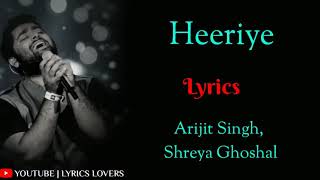 Heeriye full song #Arijit Singh #Sherya Ghoshal #himesh new song