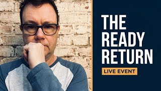 The READY Return