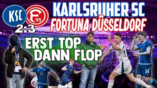 🤯 KARLSRUHER SC 🆚 FORTUNA DÜSSELDORF🔥|2:3|ERST TOP - DANN FLOP 👎