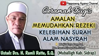 Ceramah Bugis Ustadz Drs. H. Ramli Rette, S.Q.~Pengajian Sore Muslimat NU Masjid Raya Rappang