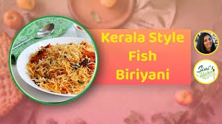 Kerala Style Fish Biriyani | Recipe in Malayalam | Sini's Kitchen | Easy cook recipes