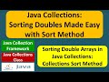 Java Collections: Sorting Doubles Made Easy with Sort Method | Java Collection Framework