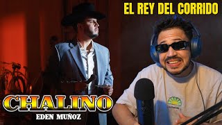 REACCIÓN a Eden Muñoz - Chalino (Video Oficial)