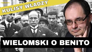 Prof. Adam Wielomski o kulisach dojścia do władzy Mussoliniego i powstaniu doktryny faszyzmu