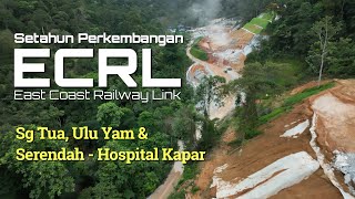 Setahun ECRL Hulu Yam, Serendah - Hospital Kapar