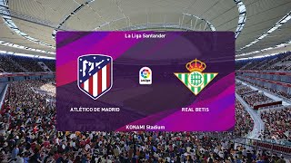 PES 2020 | Atletico Madrid vs Betis - La Liga Santander | 11/07/2020 | 1080p 60FPS