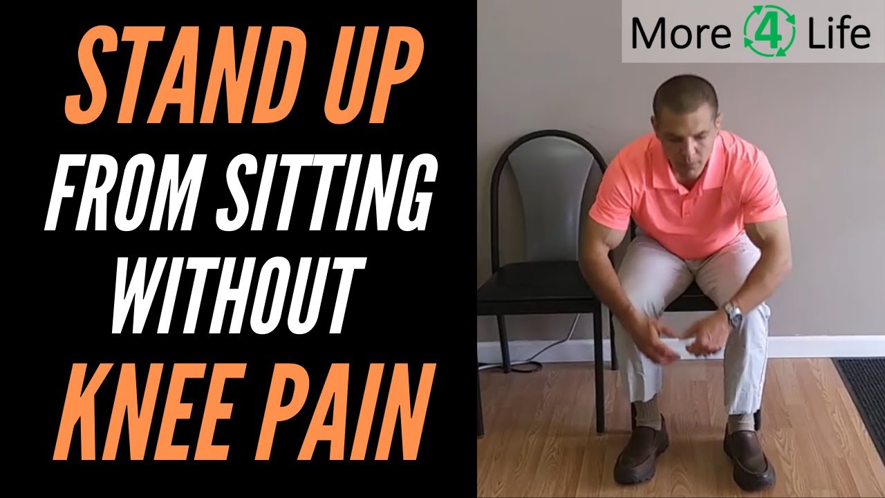 Stop Knee Pain When Standing Up From A Sitting Position - YouTube