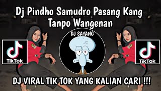 DJ PINDHO SAMUDRO PASANG KANG TANPO WANGENAN || DJ LAMUNAN SOUND PSHT VIRAL TIK TOK TERBARU