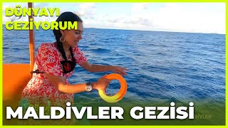 Dünyayı Geziyorum -  Maldivler | 2 Ocak 2022