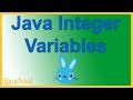 Java Integers - int long byte and short Integer Variables  - Java Tutorial - Appficial