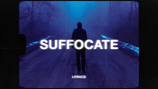 Hayd - Suffocate (Lyrics)