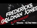 [Audio] 12/08/1994 - Fredericks Goldman Jones - Vienne