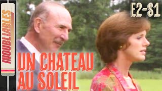 Un Château Au Soleil Épisode 2 COMPLET HD - Série de 1988