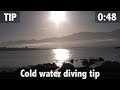 THE COLD WATER DIVING TIP