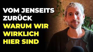 Vom Licht zurückgeschickt – Warum wir wirklich auf der Erde sind | Ramón Gartmann, Nahtoderfahrung