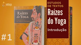 Raízes do Yoga - Introdução