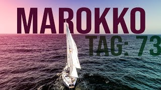 #020 | 5 Tage ab nach MAROKKO! [Teil 1] [Segeljungs Weltumsegelung]