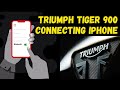 Triumph Tiger 900 - Connecting iPhone for Navigation with MyTriumph  App