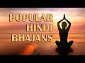 Popular Hindi Bhajans | Bhajans by Lata Mangeshkar, Jagjit Singh, Manna Dey