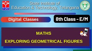 SIET 08TH (E/M) || MATHS  - EXPLORING GEOMETRICAL FIGURES || T-SAT