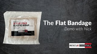 Flat Bandage Demo with Nick