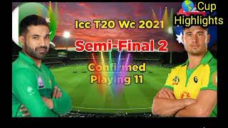 AUSTRALIA VS PAKISTAN SECOND SEMI FINAL ICC T20 WORLD CUP TODAY MATCH HIGHLIGHTS || AUS VS PAK 2021