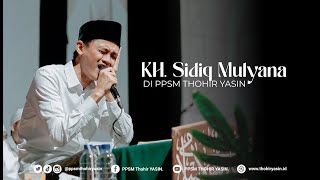 KH.SIDIQ MULYANA  ||  QORI' INTERNASIONAL  ||  HAFLAH AL-QUR'AN  PPSM THOHIR YASIN.