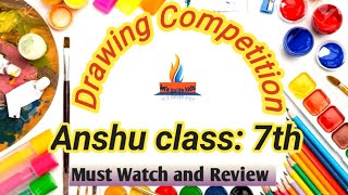 Competition :1st (DRAWING COMPETITION) || Anshu class 7th #let'sguidekidsActivity 😊😊