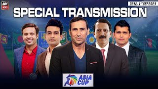 Asia Cup 2023 Special Transmission | 1st September 2023