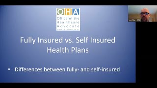 Lunch and Learn with OHA - December 2022 Fully Insured vs Self Insured Health Plans