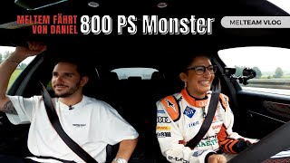 MELTEAM VLOG: Meltem fährt 800 PS Monster von Daniel Abt.