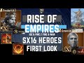 SX16 Heroes First Look - Rise of Empires Ice & Fire