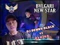 BVLGARI NEW STAR BALI DJ DENNY BLACK VS  DJ OZKA