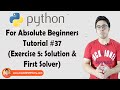 Exercise 5: Solution And First Solver | Python Tutorials For Absolute Beginners In Hindi #37
