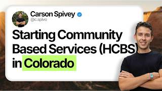 How to Start Community Based Services (HCBS) in Colorado (Full Guide)