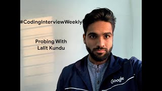 #CodingInterviewWeekly series: Exploring fundamentals with insights from a Google interviewer