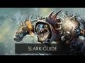 Dota 2 Guide - Slark