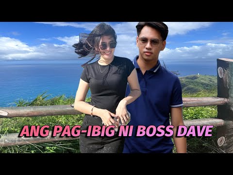 BOSS DAVE" Pag-Ibig ko Sayo! -part 1-