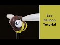 Balloon Bee - A Balloon Twisting Tutorial