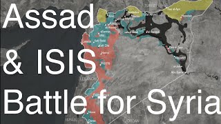Battle for Syria - Assad vs ISIS