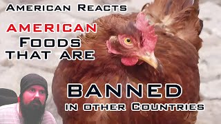 American Reacts to American Foods That Are Banned in Other Countries