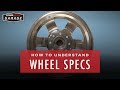 How To Understand Wheel Specs