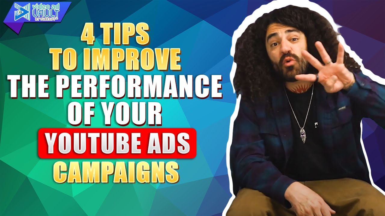 4 Tips To Improve The Performance Of Your Youtube Ads Campaigns Youtube 4 Tips To Improve The Performance Of Your Youtube Ads Campaigns Youtube