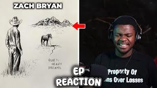 SO MANY GOOD SONGS!!! | Zach Bryan - Quiet, Heavy Dreams | FULL EP REACTION!!